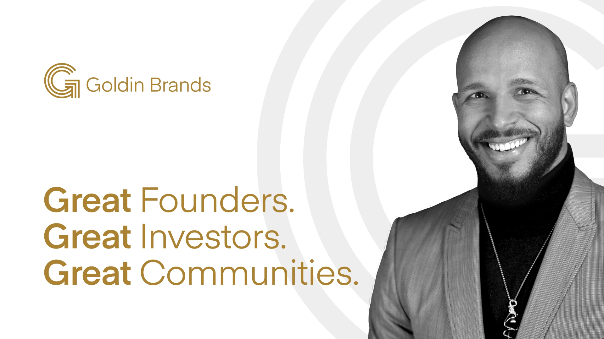 Goldin Martinez, Founder & CEO of Goldin Brands